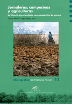 Portada de Jornaleras, campesinas y agricultoras. La historia agraria desde una perspectiva de género (Ebook)