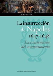 Portada de La insurrección de Nápoles, 1647-1648