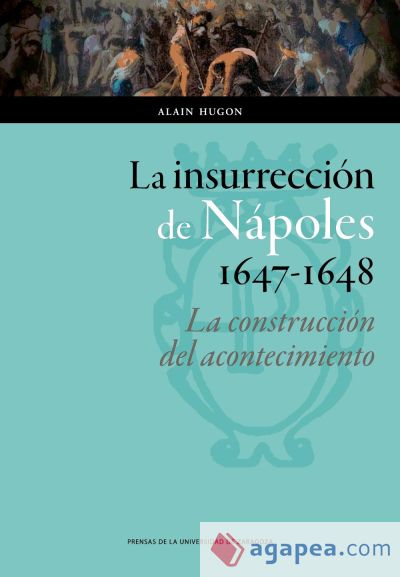 La insurrección de Nápoles, 1647-1648