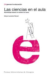 Portada de Las ciencias en el aula. Aprendizaje basado en estudio de casos (Ebook)