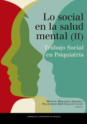 Portada de Lo social en salud mental. Trabajo social en psiquiatría. Volumen II