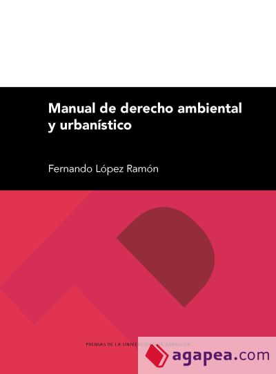 Manual de derecho ambiental y urbanístico