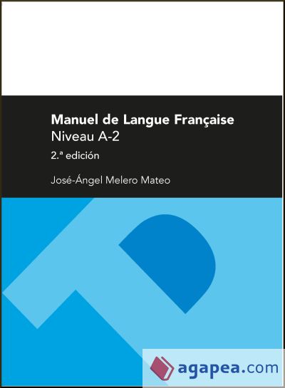 Manuel de langue française. Niveau A-2 (2ª ed.)