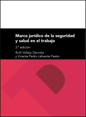 Portada de Marco jurídico de la seguridad y salud en el trabajo