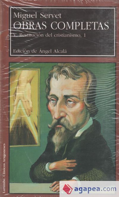 Obras completas de Miguel Servet (6 vol.)