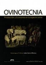 Portada de Ovinotecnia. Producción y economía en la especie ovina