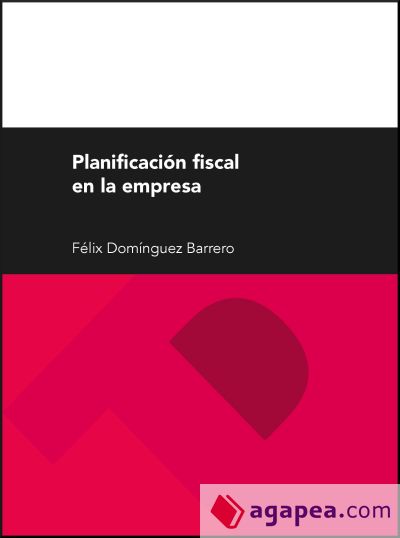 Planificación fiscal en la empresa