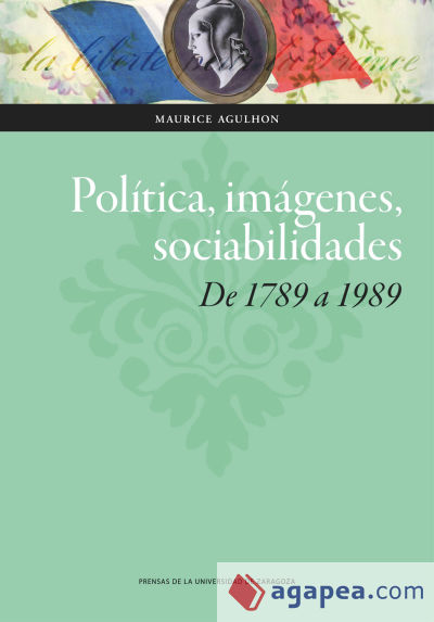 Política, imágenes, sociabilidades