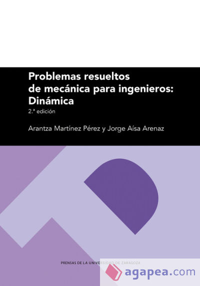 Problemas resueltos de mecánica para ingenieros: Dinámica