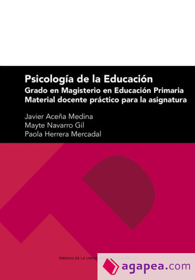 Psicología de la Educación. Grado en Magisterio en Educación Primaria. Material docente práctico