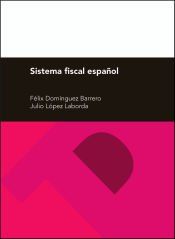 Portada de Sistema fiscal espa&ntilde;ol, 28&ordf; edici&oacute;n