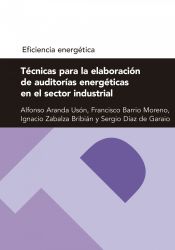 Portada de Técnicas para la elaboración de auditorías energéticas en el sector industrial