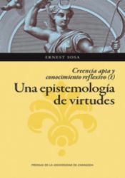 Portada de Una epistemología de virtudes