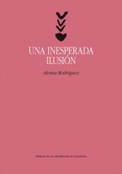 Portada de Una inesperada ilusi&oacute;n