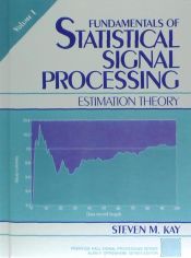 Portada de Fundamentals Of Statistical Processing, Volume I:e