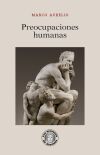 Preocupaciones Humanas De Marco Aurelio