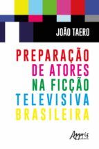 Portada de Preparação de Atores na Ficção Televisiva Brasileira (Ebook)