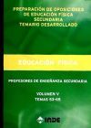 Preparaci&oacute;n de oposiciones de Educaci&oacute;n F&iacute;sica. Secundaria. Temario desarrollado. Volumen V