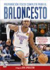 Preparaci&oacute;n f&iacute;sica completa para el baloncesto