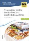 Preparaci&oacute;n y montaje de materiales para colectividades y catering 2.&ordf; ed.