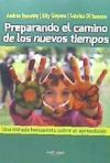 Preparando el camino de los nuevos tiempos