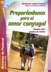 Preparándonos para el amor conyugal