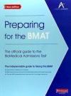 Preparing for the BMAT: The Official Guide to the BioMedical Admissions Test