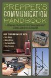 Prepper&acirc;s Communication Handbook