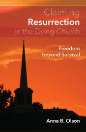 Portada de Claiming Resurrection in the Dying Church