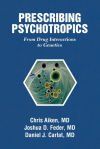 Prescribing Psychotropics Prescribing Psychotropics