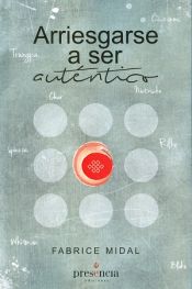 Portada de Arriesgarse a ser auténtico