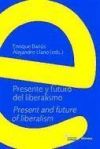 Presente Y Futuro Del Liberalismo. Present And Future Of Liberalism