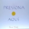 Presiona Aqui (Press Here Spanish language edition)