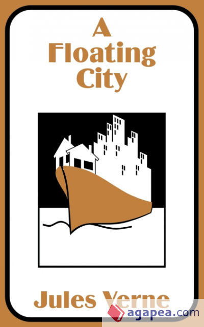 Floating City, A