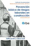 Prevención Básica De Riesgos Laborales En Construcción. Mf1360_2