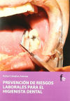 Prevención de RRLL de protésicos e higienistas dentales