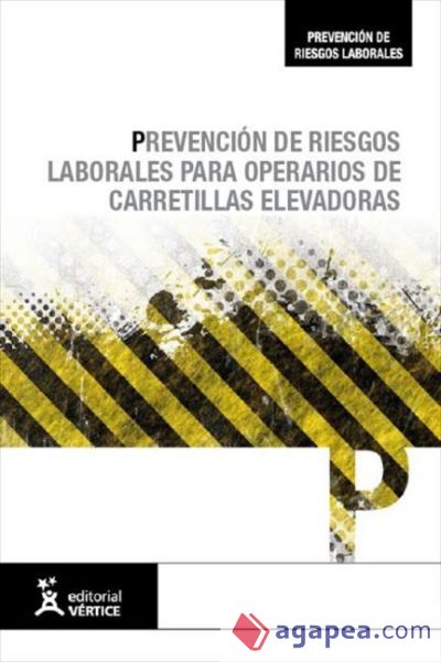 Prevención de Riesgos Laborales para operarios de carretillas elevadoras