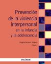 Prevención de la violencia interpersonal en la infancia y la adolescencia