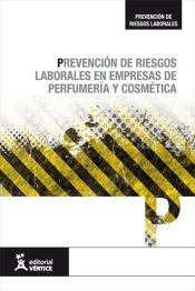 Portada de Prevención de riesgos laborales en empresas de perfumería y cosmética