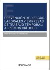 Prevención de riesgos laborales y empresas de trabajo temporal: aspectos críticos