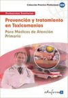 Prevención y Tratamiento en Toxicomanías. para Médicos de Atención Primaria