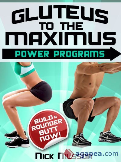 Gluteus to the Maximus - Power Programs (Ebook)