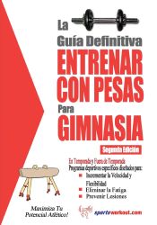 Portada de La guía definitiva - Entrenar con pesas para gimnasia (Ebook)