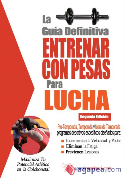 La guía definitiva - Entrenar con pesas para lucha (Ebook)