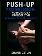 Portada de Push-up Progression Workout for a Stronger Core (Ebook)
