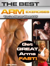 Portada de The Best Arm Exercises You've Never Heard Of (Ebook)