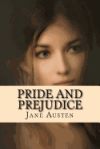 Pride and Prejudice by Jane Austen: Pride and Prejudice by Jane Austen