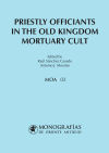Priestly officiants in the old kingdom mortuary cult