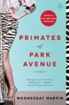 Primates of Park Avenue: A Memoir