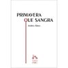 Primavera Que Sangra